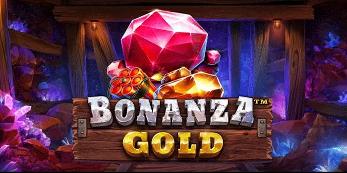 Trik Cepat Menang Besar Di Slot Bonanza Gold