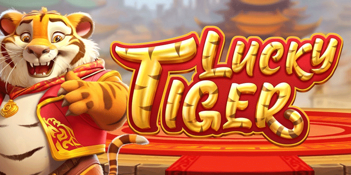 Kunci Pola Menang Lucky Tiger Untuk Jackpot Beruntun