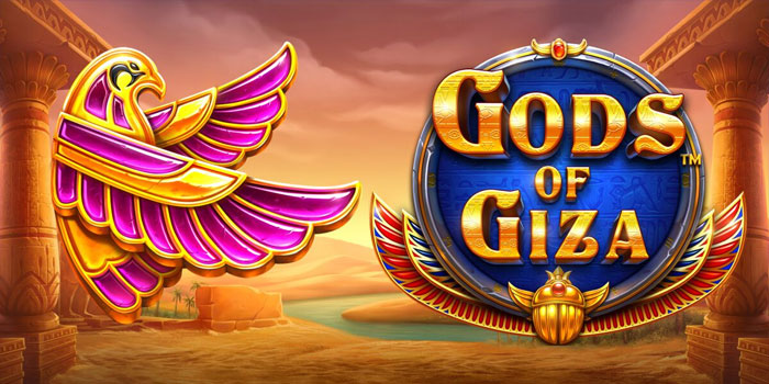 Cara Agar Menang Besar di Game Slot Gods of Giza