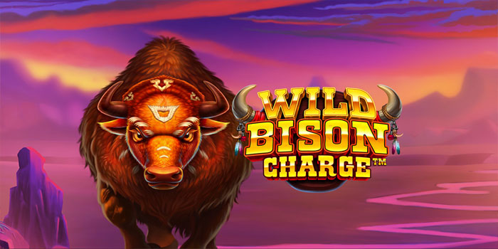 Strategi Bermain Agar Jackpot di Slot Wild Bison Charge