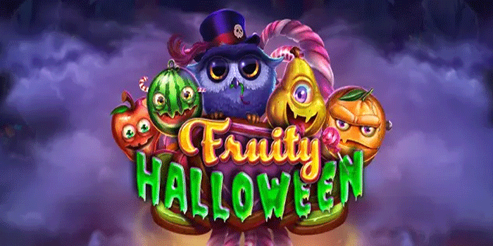 Tips Praktis Picu Jackpot di Slot Fruity Halloween