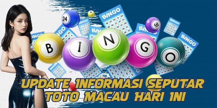 Update Informasi Seputar Toto Macau Hari Ini